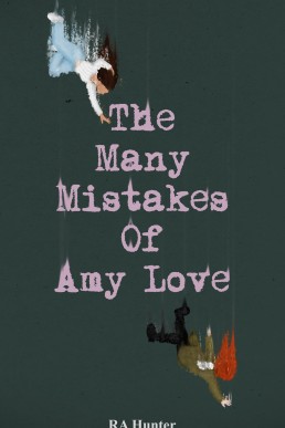 The Many Mistakes of Amy Love