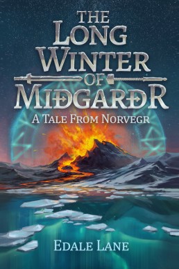 The Long Winter of Miðgarðr (Tales from Norvegr Book 4)