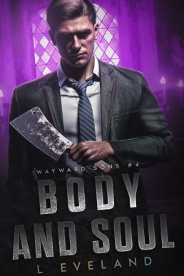 Body and Soul (Wayward Sons 4)