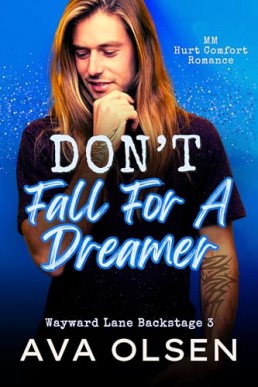 Don’t Fall For A Dreamer (Wayward Lane Backstage 3)