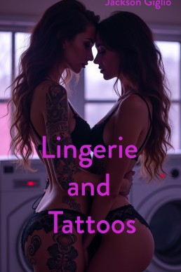 Lingerie and Tattoos