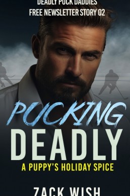 A Puppy's Holiday Spice - Pucking Lethal Bonus (Deadly Puck Daddies 2.5)