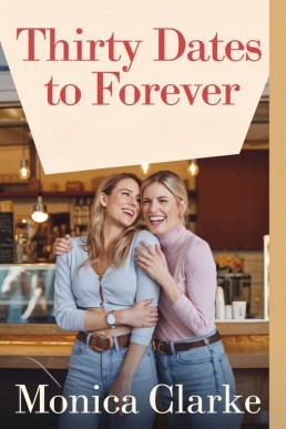 Thirty Dates to Forever