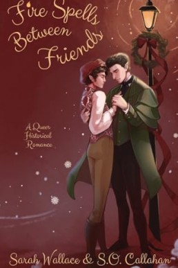 Fire Spells Between Friends (Fae & Human Relations 2)