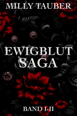 Ewigblut-Saga: Band 1-2 (German Edition)