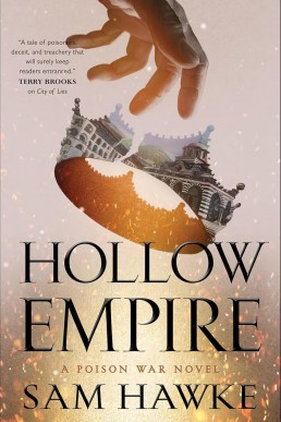 Hollow Empire (The Poison Wars Book 2)