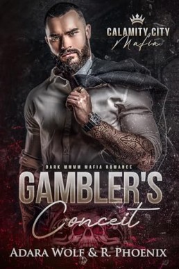 Gambler's Conceit (Calamity City Mafia 1)