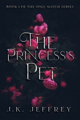 The Princess's Pet (Soul Match Series Book 1) (New Cover)