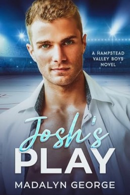 Josh's Play (Hampstead Valley Boys 4)