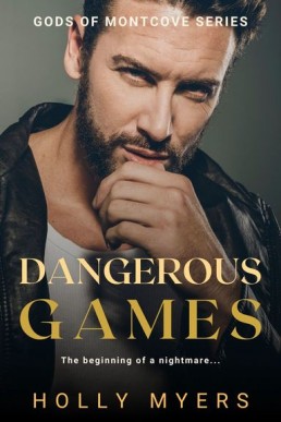 Dangerous Games (A Gods of Montcove story)