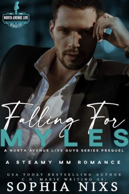 Falling for Myles  (North Avenue Live Guys 0.5)