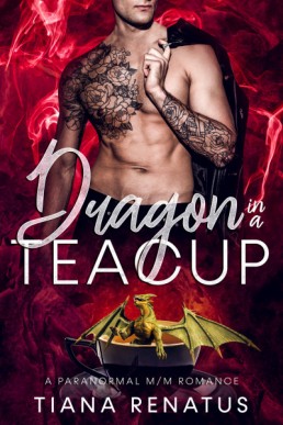 Dragon in a Teacup (Tropes Are Us 5)