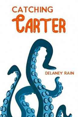 Catching Carter  (The Sea Monster's Mate 1.6)