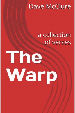 The Warp: a collection of verses