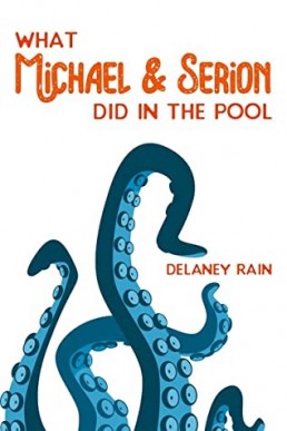 What Michael & Serion Did In The Pool (The Sea Monster's Mate 1.1)