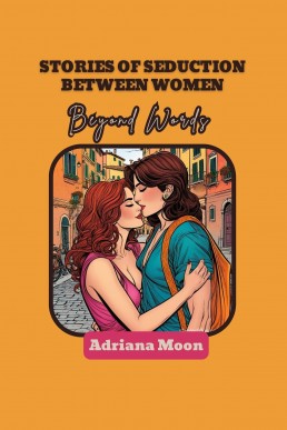 Stories Of Seduction Between Women: Beyond Words