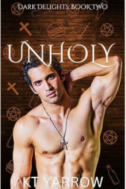 Unholy (Dark Delights 2)