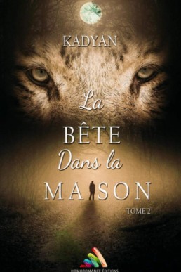 La bête dans la maison - tome 2 (French Edition)