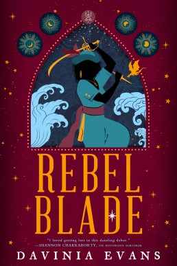 Rebel Blade  (The Burnished City 3)