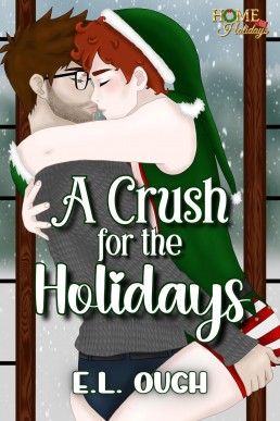 A Crush For The Holidays (Home for the Holidays)