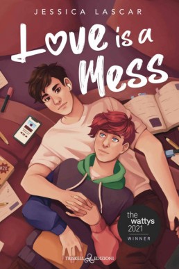 Love is a Mess (Italian Edition)