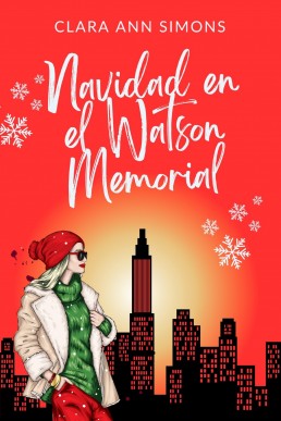 Navidad en el Watson Memorial (Hospital Watson Memorial) (Spanish Edition)