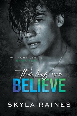 The Lies We Believe (Without Limits 2)