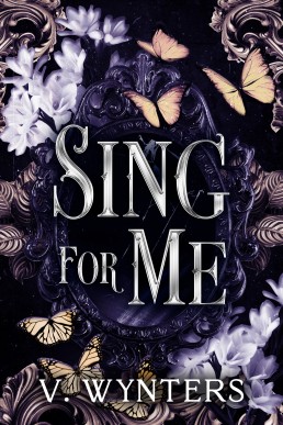 Sing For Me (Masked Darkness Duet Book 1)