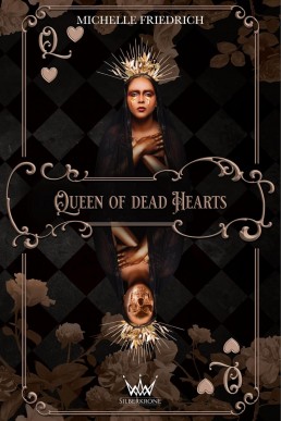 Queen of dead Hearts (German Edition)