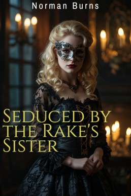 Seduced by the Rake's Sister