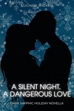 A Silent Night, A Dangerous Love