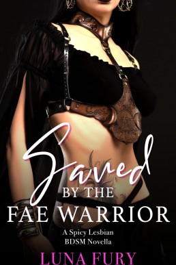 Saved by the Fae Warrior (A Court of Blossom and Barbs Book 2)