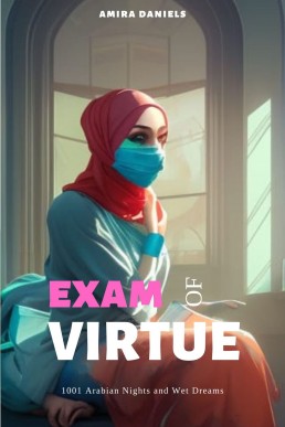 Exam of Virtue (Arabian Nights and Sapphic Wet Dreams)