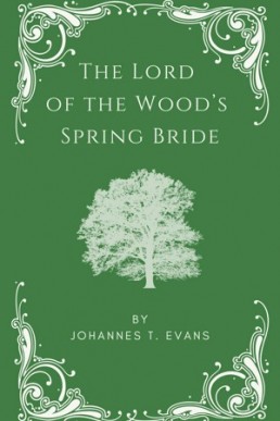 The Lord of the Wood's Spring Bride