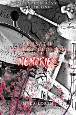 Beneath Cherry Blossom Memories  (Dreadful Boys 1)