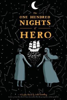 The One Hundred Nights of Hero: A Graphic Novel