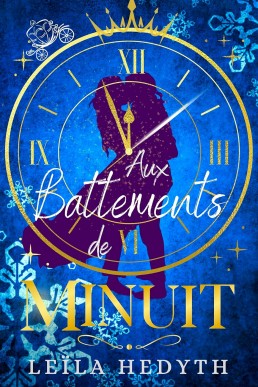 Aux Battements de Minuit (French Edition)