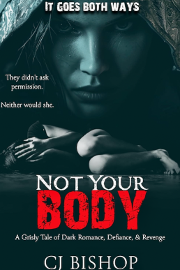 Not Your Body