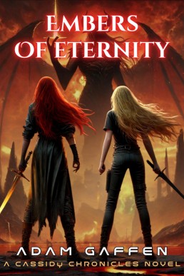 Embers of Eternity (The Cassidy Chronicles)