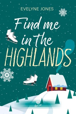 Find me in the Highlands (French Edition)