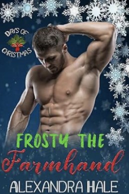 Frosty the Farmhand (12 Days of Christmas)