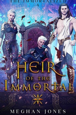 Heir of the Immortal: Book 4 of the Immortalized