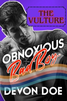 Obnoxious Bad Boy: The Vulture (Am I The Problem? Bonus Scene #3.1)