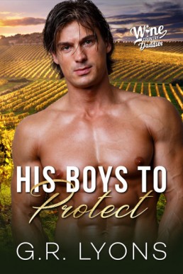 His Boys to Protect (Wine Country Daddies 6)