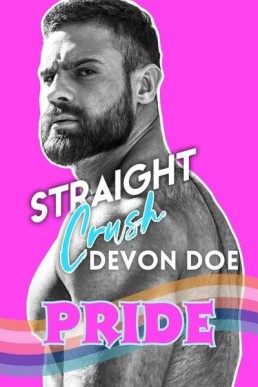 Straight Crush: Pride (Am I The Problem? Bonus Scene #4.1)