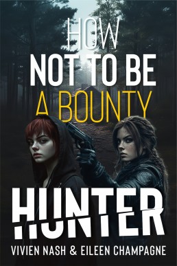 How Not to Be a Bounty Hunter