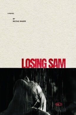 Losing Sam (Losing Sam Book 1) (New Cover)