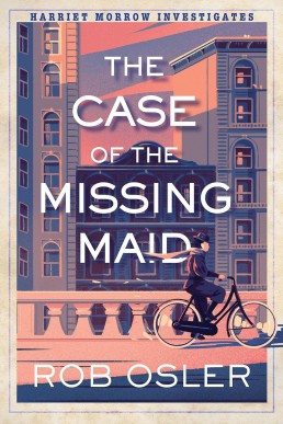 The Case of the Missing Maid (Harriet Morrow Investigates #1)