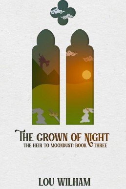 The Crown of Night (The Heir to Moondust: Book Three)