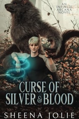 Curse of Silver & Blood (Infinite Arcana)